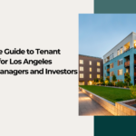 A complete guide to tenant screening for property managers in Los Angeles